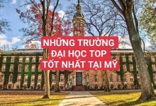 NHỮNG TRƯỜNG ĐẠI HỌC TOP TỐT NHẤT TẠI MỸ